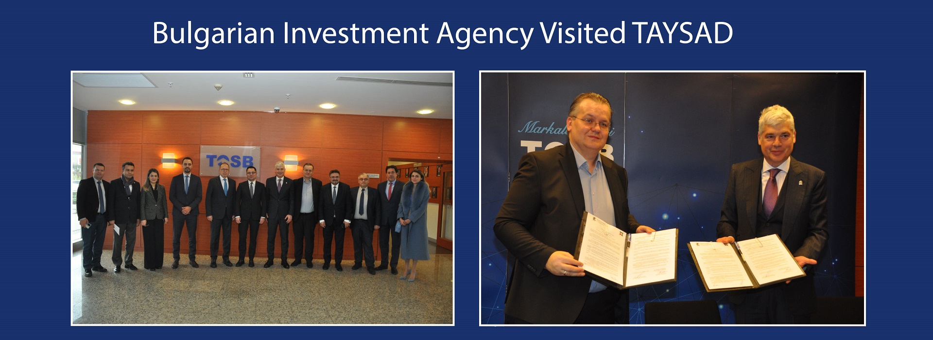 Invest in Bulgaria Agency TOSB & TAYSAD Visit