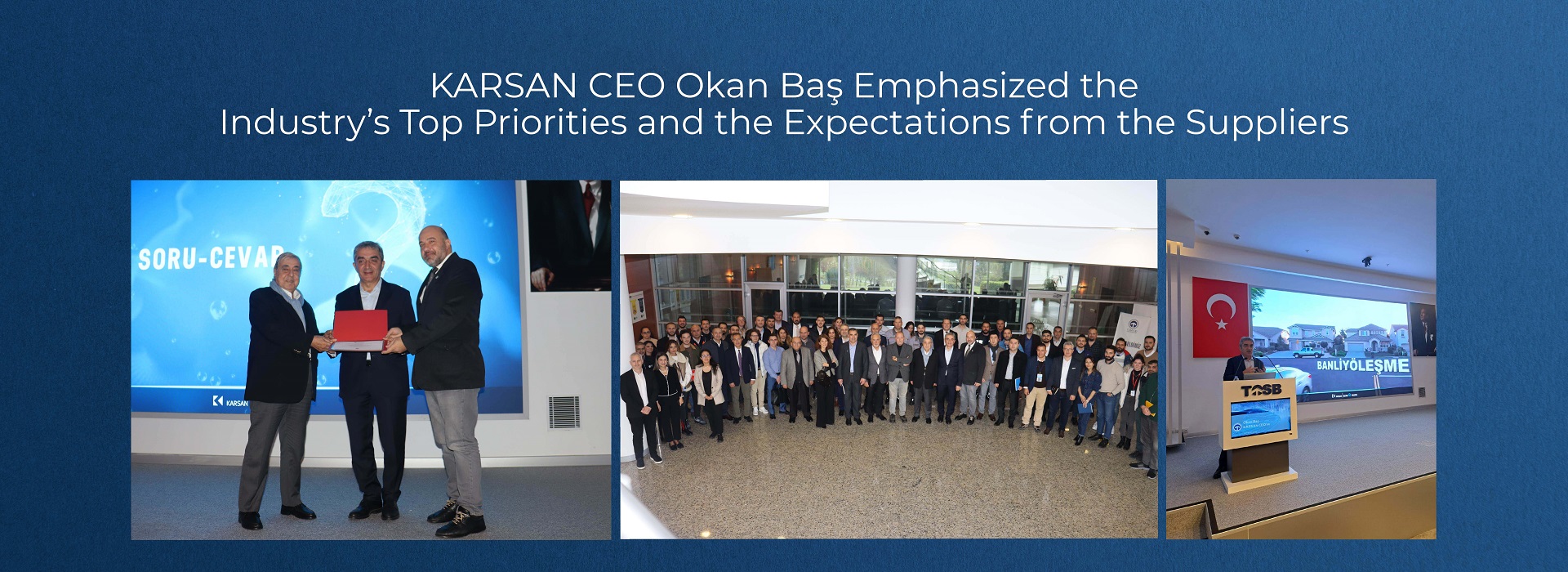 KARSAN CEO Okan Baş Emphasized the Industry’s Top Priorities and the Expectations from the Suppliers